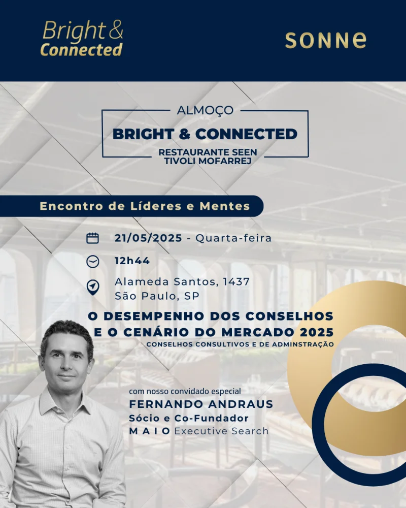 Almoço BRIGHT&CONNECTED - Maio 2025