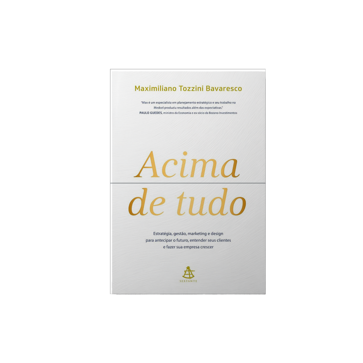 Livro ACIMA DE TUDO© por Max Bavaresco